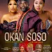 “OKANSOSO”, A Stirring Drama, Premieres On APATA TV, Leaving Audiences Captivated