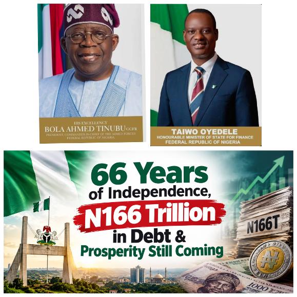 66 Years Of Independence: N166trn In Debt & Prosperity Still Coming